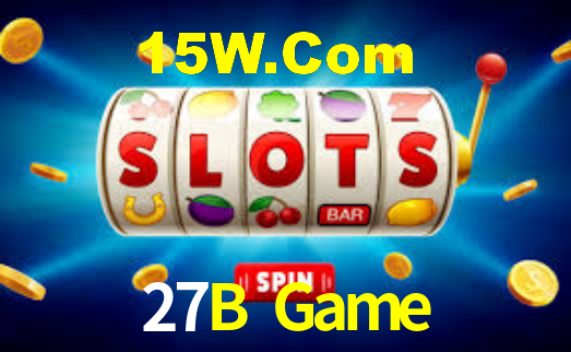27B Game,27B Bet